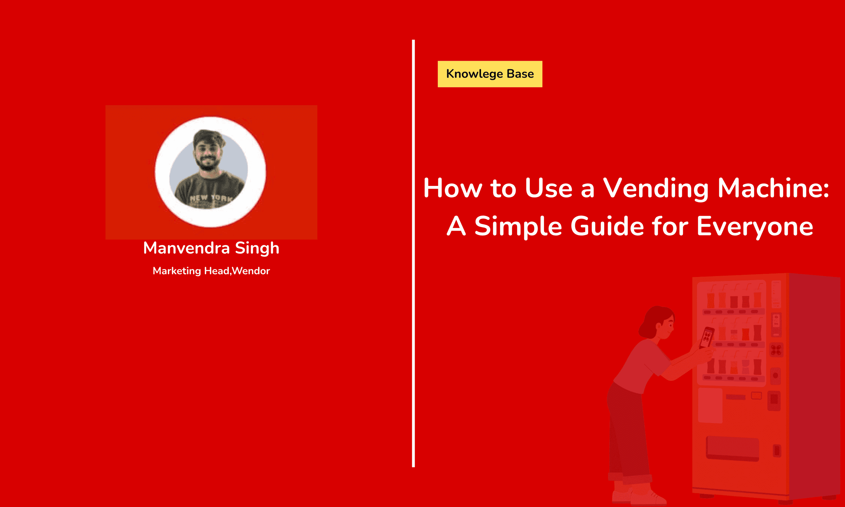 How to Use a Vending Machine